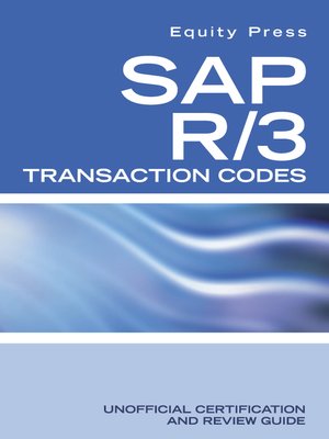 cover image of SAP R/3 Transaction Codes Unofficial Certification and Review Guide